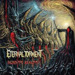Eternal Torment (AUS) : Blind to Reality